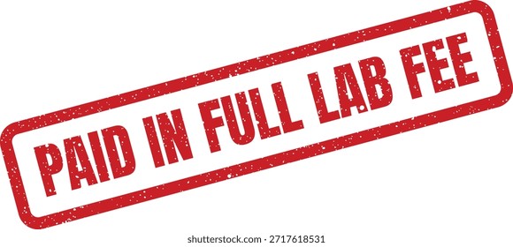 Un sello de goma grunge rojo claro que confirma una tarifa de laboratorio se ha resuelto por completo. Útil para registros médicos, facturación científica y finanzas institucionales.