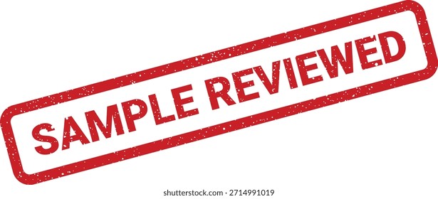 A clear red stamp with 'SAMPLE REVIEWED' for marking documents, products, or processes that have undergone inspection.