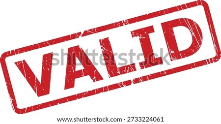 A clear red "VALID" stamp with a slightly worn appearance, certifying authenticity and current applicability.