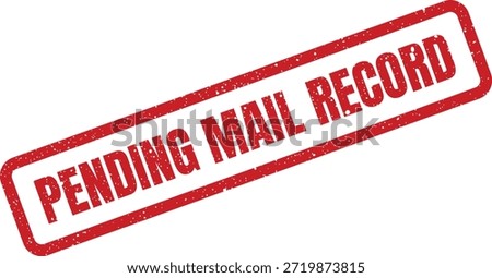 A clear stamp graphic indicating a mail record is pending registration or processing. Useful for administrative mail management and communication.