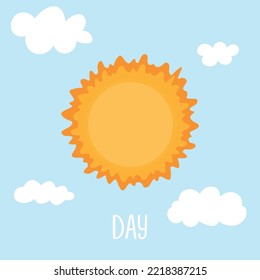Clear sunny day. Yellow sun in blue sky with white clouds. Vector illustration for teaching children. Morning, noon, sun in the sky.
