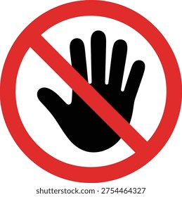 A clear warning sign featuring a black hand symbol inside a red circle with a slash, indicating prohibition or restriction, on a plain white background.