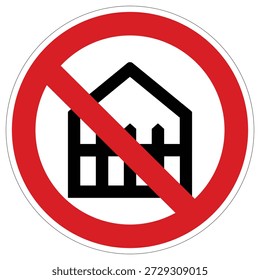 Un símbolo de advertencia claro con un ícono de la casa tachado por un círculo rojo, que indica vivienda prohibida o acceso restringido a propiedad privada. Útil para señales.