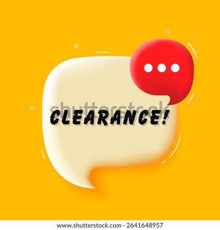Clearance. 3D speech bubble with bold lettering. Colorful pop art style. Vector illustration for business, motivation, and advertising.