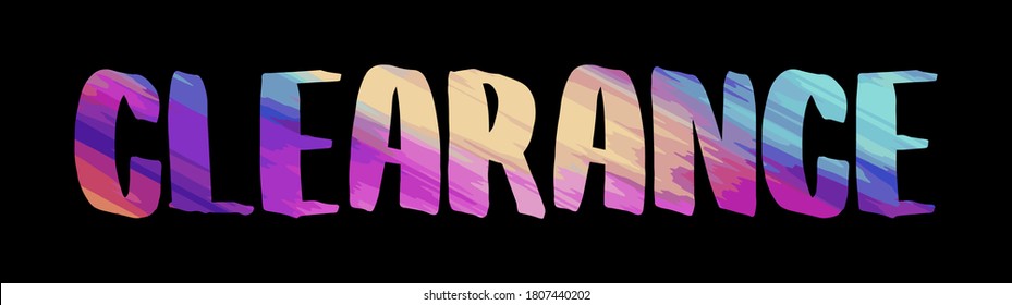 CLEARANCE. Colorful isolated vector saying