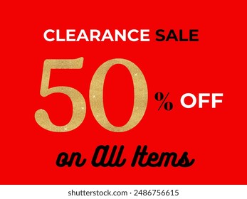 clearance sale 50 percent on all items