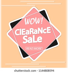 Clearance Sale banner design template, wow discount tag, vector illustration