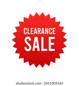 Clearance sale banner, red label isolated on white background. Tags, badge, ribbon for promotion. Vector illustration