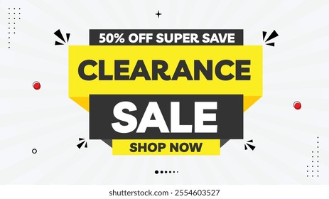 Clearance Sale Banner Template - 50% Off! Super Save Deals Shop Now with Stylish Element Shapes in Black, Red, and White Gradient Background Designs for Eye-Catching Promotions