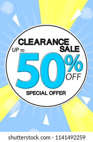 Clearance Sale, poster design template, special offer, up to 50% off, vector illustration