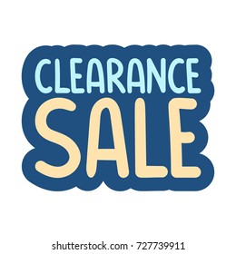Clearance sale. Vector hand drawn sticker, label, badge illustration on white background. Business concept.