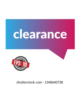 clearence sign,label.clearence speech bubble. try now tag sign,banner