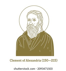 Clement of Alexandria (150-215) was a Christian theologian and philosopher who taught at the Catechetical School of Alexandria. Among his pupils were Origen and Alexander of Jerusalem.