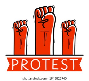 Clenched fists protest signs hand gestures raised up vector flat style illustration isolated on white, social and political rage or revolution.