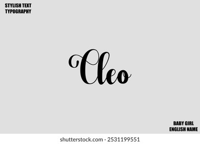 Cleo Baby Girl Name Stylish Cursive Text Typography 