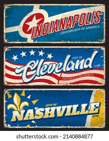 Cleveland, Indianapolis and Nashville american cities plates and travel stickers. USA city or town vintage plate, grunge travel banner or card. United States of America tour retro vector tin signs