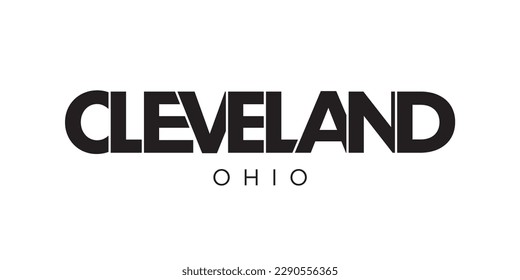 Cleveland, Ohio, USA typography slogan design. America logo with graphic city lettering for print and web products.