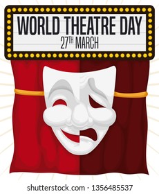 Clever red curtain decorated with a mask with a half sad and the other one happy and a lighted sign promoting World Theatre Day this March 27.