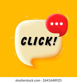Click. 3D speech bubble with bold lettering. Colorful pop art style. Vector illustration for business, motivation, and advertising.