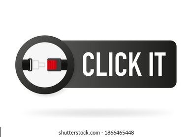 Click it black label on white background. Vector illustration.