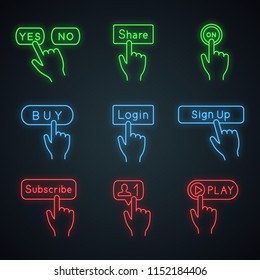 Click buttons neon light icons. Yes or no, share, turn on, buy, login, sign up, subscribe, new friend, play. Glowing signs. Vector isolated illustrations