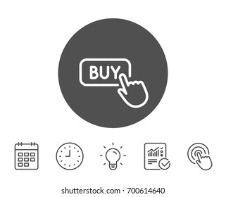 Click to Buy line icon. Online Shopping sign. E-commerce processing symbol. Report, Clock and Calendar line signs. Light bulb and Click icons. Editable stroke. Vector