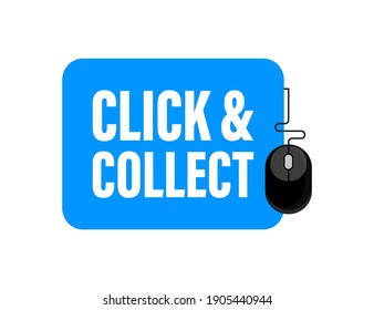 Click collect for marketing design. Vector illustration. Store label. Click button. Digital marketing illustration.