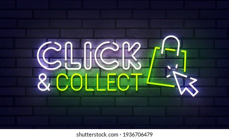 Click And Collect Neon Sign, Bright Signboard, Light Banner. Click And Collect Logo Neon, Emblem. Vector Illustration