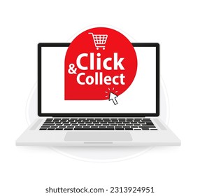 Click and collect on the laptop screen. Commercial label. Mouse cursor or Hand pointer. Concept online order or internet shopping. Ecommerce, internet sales and retail. Vector illustration