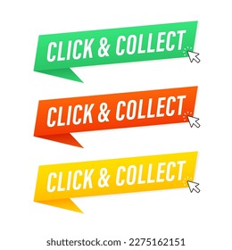 Click and collect on speech bubble sticker label. Concept online order. Design for ecommerce, internet orders, internet sales and retail. Click and Collect online shopping concept. Vector illustration