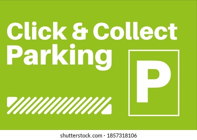 Click And Collect Parking Sign On A Green Background