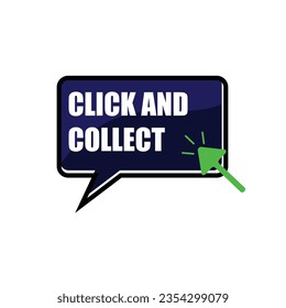 click and collect speech bubble icon vector illustration.