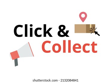 Click And Collect Vector. Marketing And Business Concept. Buy Online Pick Up In Store. Flat Illustration On White Background.