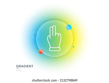 Click hand line icon. Gradient blur button with glassmorphism. Two fingers palm sign. Gesture symbol. Transparent glass design. Click hand line icon. Vector