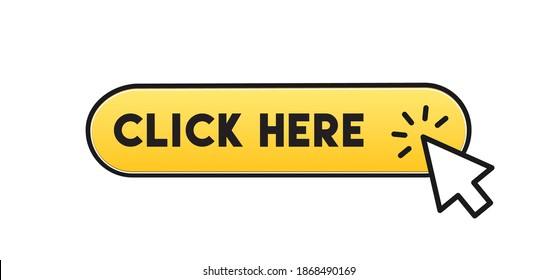 Click here button with arrow pointer icon.