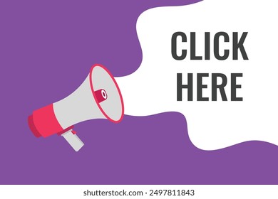 Click Here button, banner, label, template for website. Click Here text with colorful megaphone icon