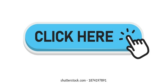 Click here button with clicking hand icon. Flat design style.