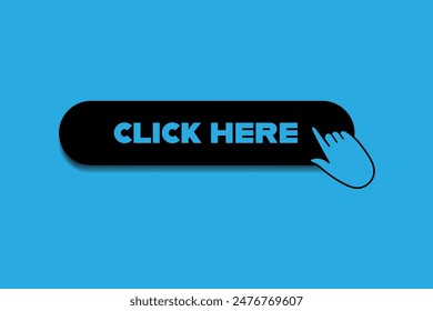 Click here button design on a blue background. Black rectangular button and blue text. For website. Online shopping