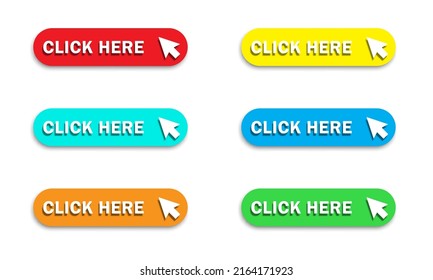Click Here button set. Colored buttons with arrows. Flat vector illustration.