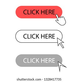 Click here buttons. A set of buttons to click.