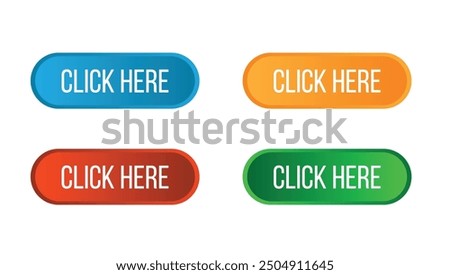 Click Here Buttons Set Different Colors. Digital Interface and webpage design concept vector
