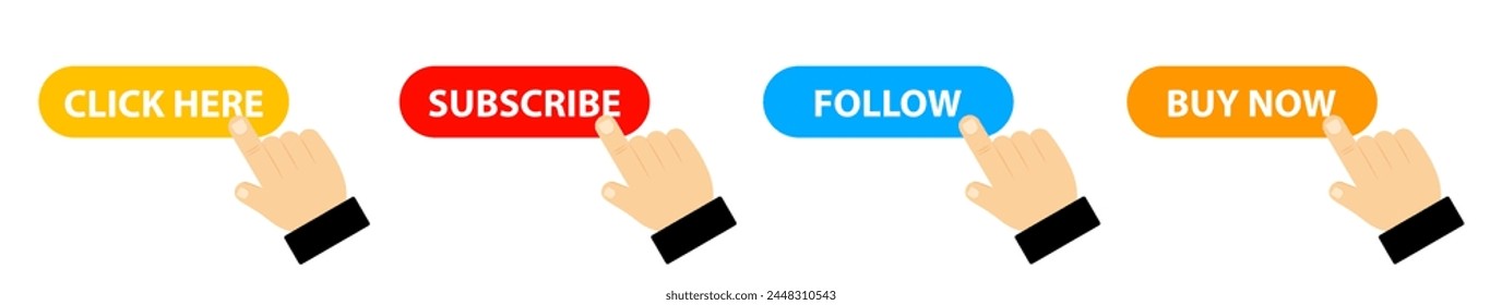 Click here button,Subscribe button,Follow button,Buy Now Button with Hand presses symbols.Hand click button.Vector Illustration