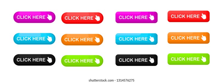 Click Here colorful button set. icons web Isolated on white background. Vector Illustration.