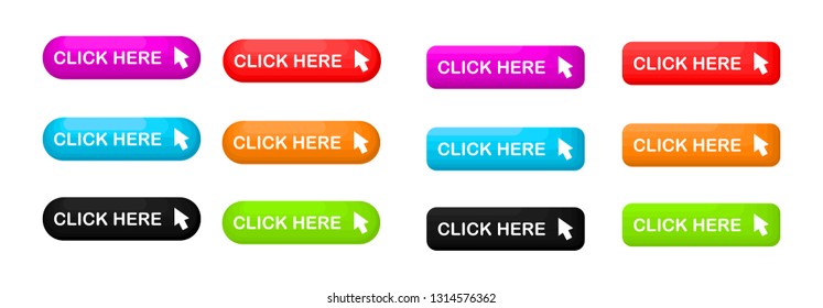 Click Here colorful button set. icons web Isolated on white background. Vector Illustration.