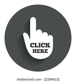 Click here hand sign icon. Press button. Circle flat button with shadow. Modern UI website navigation. Vector