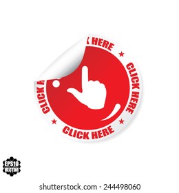 Click Here Hand Sign Icon Or Press Button Red Design Stickers, Labels, Tag, Symbol And Icon - Vector Illustration. 