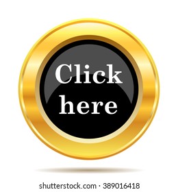 Click here icon. Internet button on white background. EPS10 vector.
