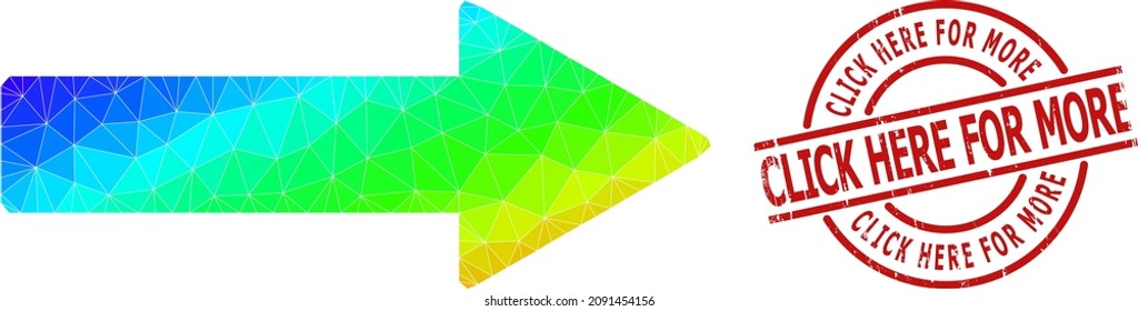 CLICK HERE FOR MORE rubber stamp print and lowpoly spectral colored right arrow icon with gradient. Red stamp includes Click Here for More tag inside circle and lines template.