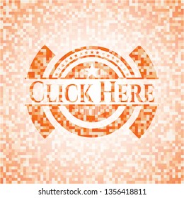 Click Here orange mosaic emblem with background