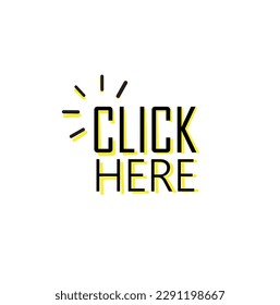 Click here sign on white background